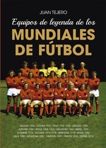 Equipos de leyenda de los mundiales de fútbol